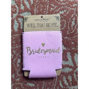 Natural Life Francesca’s Will You Be My Bridesmaid Koozie